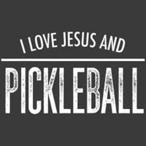 I Love Jesus and Pickleball